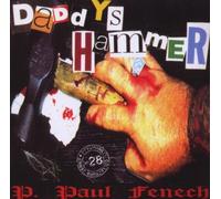 Daddy's Hammer by P. Paul Fenech (2003-08-05)