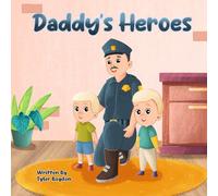Daddy's Heroes