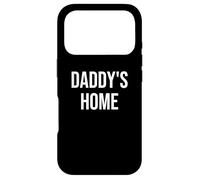 Daddys Home Case for iPhone 17 Pro
