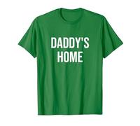 Daddys Home T-Shirt, Men, Kelly Green, 3X-Large