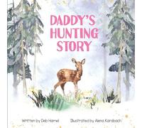Daddy's Hunting Story: 1