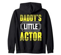 Daddy's Little Actor Toddler Theater Drama Quote Tee Kids Zip Hoodie