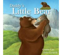 Daddy's Little Bear (Square Paperback Storybooks)