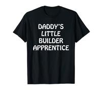Daddy's Little Builder Apprentice T-Shirt