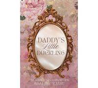 Daddy's Little Duckling: An Ugly Duckling Retelling: 1 (Ever After Littles)