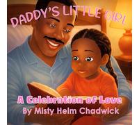 Daddy's Little Girl: A Celebration of Love