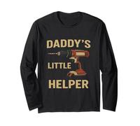 Daddy's Little Helper Funny Toddler Power Drill Gift for Dad Long Sleeve T-Shirt