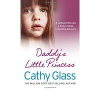 Daddy's Little Princess by Glass, Cathy (2014) Paperback