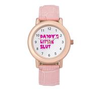 Daddy's Little Slut Fashion Women's Watch Easy Reader Novelty Slim Quartz Casual Dress Wrist Watches