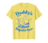Daddy's Little Squirter - Funny Rude Whale Adult Humour T-Shirt