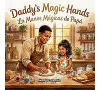 Daddy's Magic Hands - Las Manos Mágicas de Papá