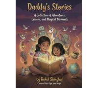 Daddy's Stories: Stories of grit, humour and learning for children