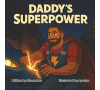 Daddy's Superpower