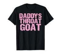 Daddy's Throat Goat Funny Sexy Adult Distressed Profanity T-Shirt
