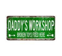 Daddy's Workshop Broken Toys Fixed Here 6x12 Inch Metal Tin Sign Country Gate Outside Dorm Man Cave Decor Garage Signs Gift for Mechanic Aluminum Metal Sign for House