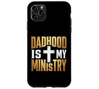 Dadhood Is My Ministry Jesus Christian Dad Faith Case for iPhone 11 Pro Max