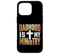 Dadhood Is My Ministry Jesus Christian Dad Faith Case for iPhone 16 Pro