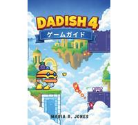 DADISH 4 ゲームガイド