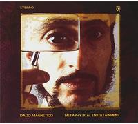 Dado Magnetico - Metaphysical Entertainment