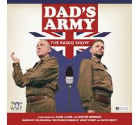 Dad's Army: The Radio Show
