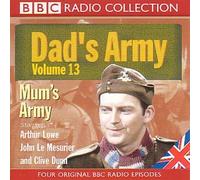 Dad's Army, Vol. 13, Mum's army (BBC Radio Collection)