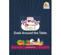 Dads Around the Table Guidebook