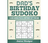 Dad's Birthday Sudoku: A 400 Sudoku Puzzle Birthday Gift For Dad: Volume 1