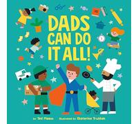 Dads Can Do It All!