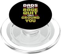 Dads Don’t Rage Quit They Ground You Gamer Father PopSockets PopGrip for MagSafe