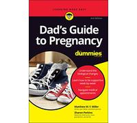 Dad's Guide to Pregnancy For Dummies
