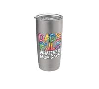 Dad's Rule Whatever Mom Says Stainless Steel Insulated Tumbler