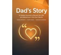Dad's Story: A Guided Memory Book and Keepsake Journal with Prompts to Share Your Life in Your Own Words, A Gift for Fathers | Hardcover