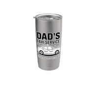 Dad's Taxi Service Open 24 Hours 7 Days A Week Stainless Steel Insulated Tumbler