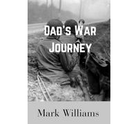Dad's War Journey