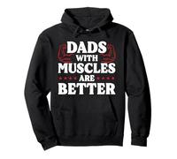 Dads with Muscles Are Better Funny Bodybuilding Workout Dad Pullover Hoodie
