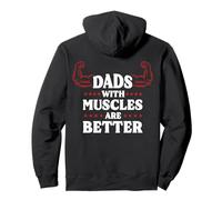 Dads with Muscles Are Better Funny Bodybuilding Workout Dad Pullover Hoodie