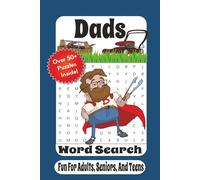 Dads Word Search: Fun & Relaxing Word Search Puzzles for Dads, Fathers, and Father Figures