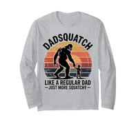 Dadsquatch Like A Regular Dad Just More Squatchy Long Sleeve T-Shirt