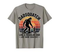 Dadsquatch Like A Regular Dad Just More Squatchy T-Shirt