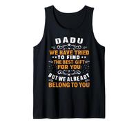 Dadu We Have Tried to Find The Best Gifts for Dadu Tank Top