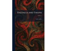 Daedalus and Thespis
