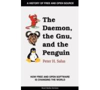 Daemon, The Gnu, And The Penguin by Salus, Peter H., Brand New, Free P&P in t...