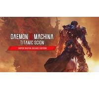 Daemon X Machina: Titanic Scion Super Digital Deluxe Edition