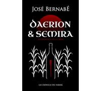 Daerion y Semira: La obediencia de la carne (Las Crónicas del Varekk)