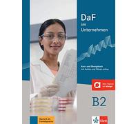 DaF im Unternehmen: Kurs- und Ubungsbuch B2 + Audios und Filmen online