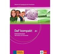 DaF Kompakt in 3 Banden: Intensivtrainer A1 - Wortschatz und Grammatik