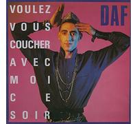 DAF* - Voulez-vous coucher avec moi ce soir (1986) [VINYL]