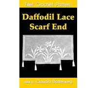 Daffodil Lace Scarf End Filet Crochet Pattern: Complete Instructions and Chart