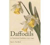 Daffodils in American Gardens, 1733-1940