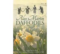 Daffodils: Katy always longed for freedom, but never expected the price would be so high: 1 (The Katherine Wheel Saga)